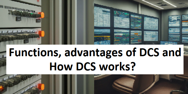 Distributed Control Systems (DCS): A Comprehensive Guide