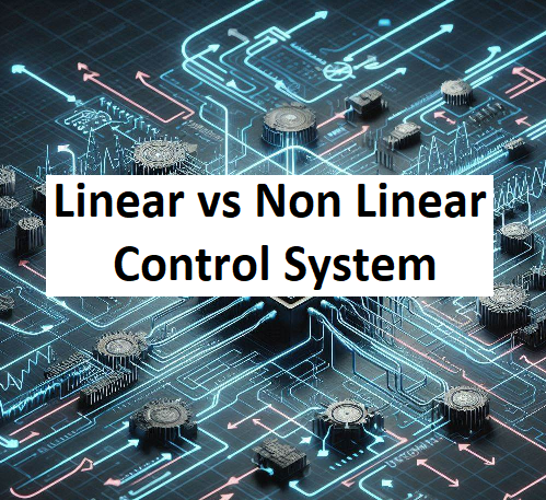 Linear vs. Nonlinear Control Systems: A Comprehensive Guide